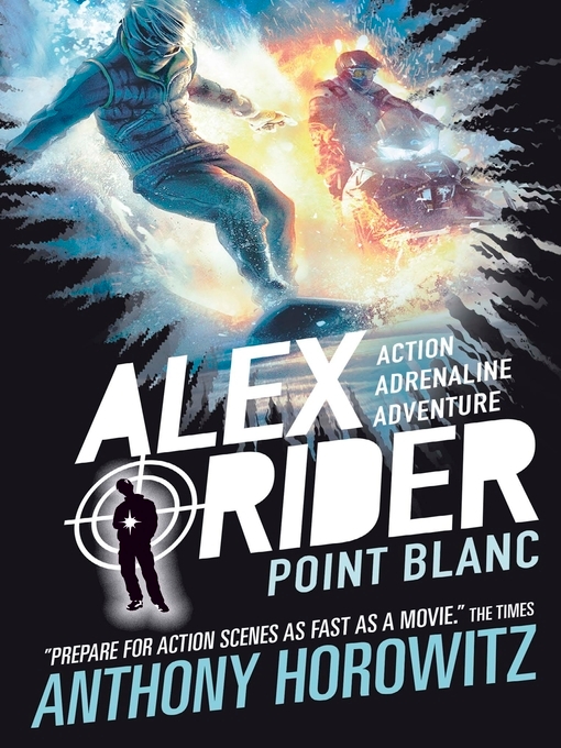 Anthony Horowitz创作的Point Blanc作品的详细信息 - 可供借阅